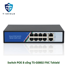 Bộ Switch chia mạng 8 cổng POE TS-G0802 FNC Tshield