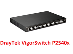 VigorSwitch P2540x - Switch 48 cổng Layer2+ Managed Gigabit Switch with 6 slot SFP+ 10 Gigabit uplink